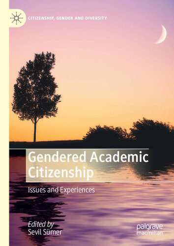 خرید و دانلود نسخه کامل کتاب Gendered Academic Citizenship: Issues and Experiences_68e4b5542b298.jpeg خرید و دانلود نسخه کامل کتاب Gendered Academic Citizenship: Issues and Experiences