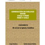 خرید و دانلود نسخه کامل کتاب Generación de Diálogo Chile-Perú / Perú-Chile. El rol de la Iglesia Católica