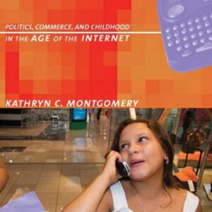 خرید و دانلود نسخه کامل کتاب Generation Digital: Politics, Commerce, and Childhood in the Age of the Internet