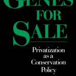 خرید و دانلود نسخه کامل کتاب Genes for Sale: Privatization as a Conservation Policy