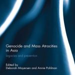 خرید و دانلود نسخه کامل کتاب Genocide and Mass Atrocities in Asia: Legacies and Prevention