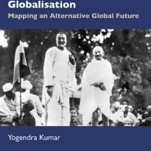 خرید و دانلود نسخه کامل کتاب Geopolitics in the Era of Globalisation: Mapping an Alternative Global Future