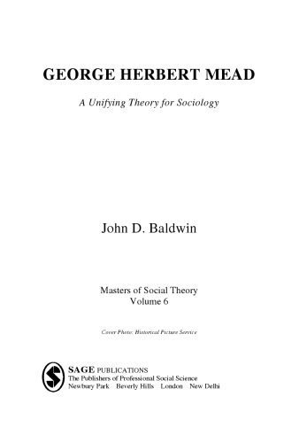 خرید و دانلود نسخه کامل کتاب George Herbert Mead: A Unifying Theory for Sociology_68f9123c7d188.jpeg خرید و دانلود نسخه کامل کتاب George Herbert Mead: A Unifying Theory for Sociology