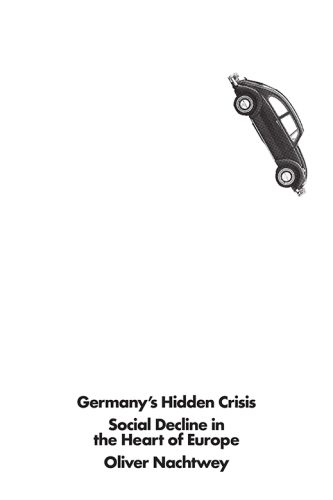 خرید و دانلود نسخه کامل کتاب Germany’s Hidden Crisis: Social Decline in the Heart of Europe_68e9732d96f14.jpeg خرید و دانلود نسخه کامل کتاب Germany’s Hidden Crisis: Social Decline in the Heart of Europe
