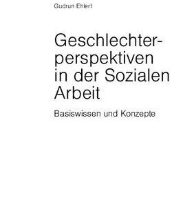 خرید و دانلود نسخه کامل کتاب Geschlechterperspektiven in der Sozialen Arbeit. Basiswissen und Konzepte
