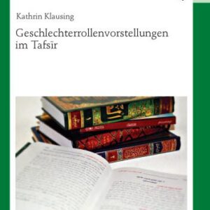 خرید و دانلود نسخه کامل کتاب Geschlechterrollenvorstellungen im Tafsīr