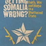 خرید و دانلود نسخه کامل کتاب Getting Somalia Wrong? (African Arguments)