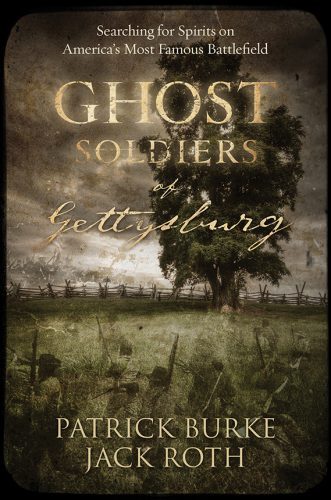 خرید و دانلود نسخه کامل کتاب Ghost Soldiers of Gettysburg: Searching for Spirits on America’s Most Famous Battlefield_68e2f8ffdbdc2.jpeg خرید و دانلود نسخه کامل کتاب Ghost Soldiers of Gettysburg: Searching for Spirits on America’s Most Famous Battlefield
