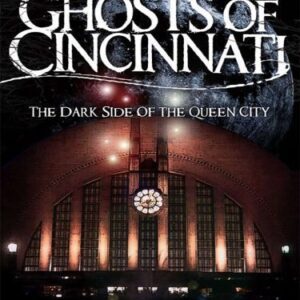 خرید و دانلود نسخه کامل کتاب Ghosts of Cincinnati: The Dark Side of the Queen City