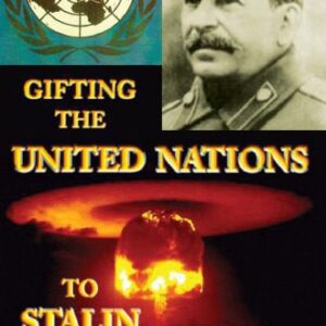 خرید و دانلود نسخه کامل کتاب Gifting the United Nations to Stalin