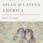 خرید و دانلود نسخه کامل کتاب Giving Form to an Asian and Latinx America