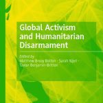 خرید و دانلود نسخه کامل کتاب Global Activism And Humanitarian Disarmament
