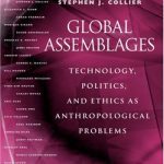 خرید و دانلود نسخه کامل کتاب Global Assemblages: Technology, Politics, and Ethics as Anthropological Problems