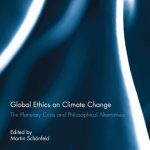 خرید و دانلود نسخه کامل کتاب Global Ethics on Climate Change: The Planetary Crisis and Philosophical Alternatives