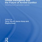 خرید و دانلود نسخه کامل کتاب Global Insurgency and the Future of Armed Conflict: Debating Fourth-Generation Warfare