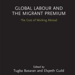 خرید و دانلود نسخه کامل کتاب Global Labour and the Migrant Premium: The Cost of Working Abroad