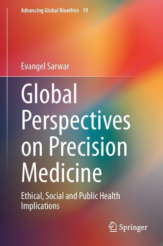 خرید و دانلود نسخه کامل کتاب Global Perspectives on Precision Medicine: Ethical, Social and Public Health Implications_68fad4b95d587.jpeg خرید و دانلود نسخه کامل کتاب Global Perspectives on Precision Medicine: Ethical, Social and Public Health Implications