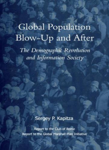 خرید و دانلود نسخه کامل کتاب Global Population Blow-up and After: The Demographic Revolution and Information Society_68f95c5671f3a.jpeg خرید و دانلود نسخه کامل کتاب Global Population Blow-up and After: The Demographic Revolution and Information Society