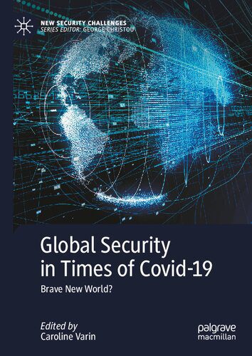 خرید و دانلود نسخه کامل کتاب Global Security in Times of Covid-19: Brave New World?_68e36f582cbbc.jpeg خرید و دانلود نسخه کامل کتاب Global Security in Times of Covid-19: Brave New World?