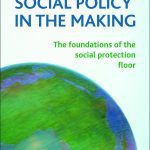 خرید و دانلود نسخه کامل کتاب Global Social Policy in the Making: The Foundations of the Social Protection Floor