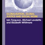 خرید و دانلود نسخه کامل کتاب Globalisation, Global Justice and Social Work