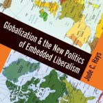 خرید و دانلود نسخه کامل کتاب Globalization and the New Politics of Embedded Liberalism