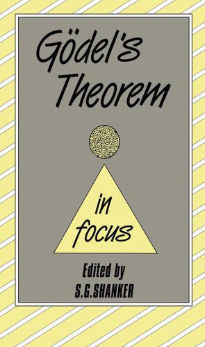 خرید و دانلود نسخه کامل کتاب Gödel’s Theorem in Focus_68fad339dde88.jpeg خرید و دانلود نسخه کامل کتاب Gödel’s Theorem in Focus