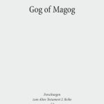 خرید و دانلود نسخه کامل کتاب Gog of Magog: Reuse of Scripture and Compositional Technique in Ezekiel 38-39