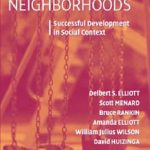 خرید و دانلود نسخه کامل کتاب Good Kids from Bad Neighborhoods: Successful Development in Social Context