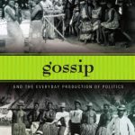 خرید و دانلود نسخه کامل کتاب Gossip and the Everyday Production of Politics