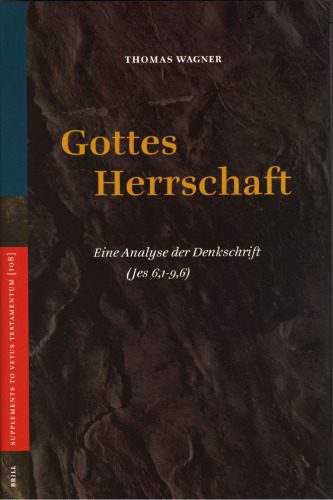 خرید و دانلود نسخه کامل کتاب Gottes Herrschaft: Eine Analyse der Denkschrift (Jes 6,1-9,6)_68df614883784.jpeg خرید و دانلود نسخه کامل کتاب Gottes Herrschaft: Eine Analyse der Denkschrift (Jes 6,1-9,6)