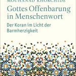 خرید و دانلود نسخه کامل کتاب Gottes Offenbarung in Menschenwort. Der Koran im Licht der Barmherzigkeit