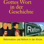 خرید و دانلود نسخه کامل کتاب Gottes Wort in der Geschichte. Reformation und Reform in der Kirche