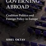 خرید و دانلود نسخه کامل کتاب Governing Abroad: Coalition Politics and Foreign Policy in Europe