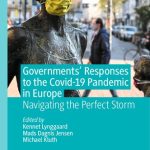 خرید و دانلود نسخه کامل کتاب Governments’ Responses to the Covid-19 Pandemic in Europe: Navigating the Perfect Storm