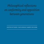 خرید و دانلود نسخه کامل کتاب Grey Wisdom?: Philosophical Reflections on Conformity and Opposition between Generations