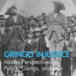 خرید و دانلود نسخه کامل کتاب Gringo Injustice: Insider Perspectives on Police, Gangs, and Law