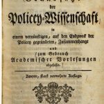 خرید و دانلود نسخه کامل کتاب Grundsätze der Policey-Wissenschaft: in einem vernünftigen, auf den Endzweck der Policey gegründeten, Zusammenhange und zum gebrauch academischer Vorlesungen abgefasset