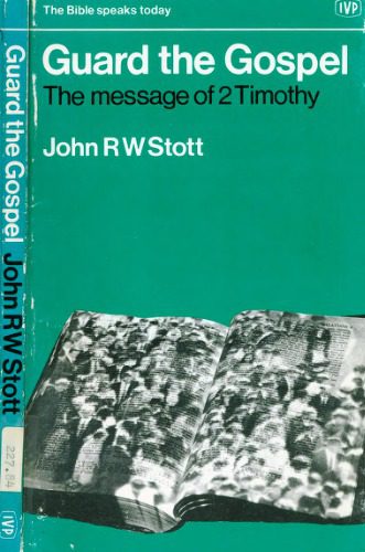 خرید و دانلود نسخه کامل کتاب Guard the Gospel: The Message of 2 Timothy_68e2844278165.jpeg خرید و دانلود نسخه کامل کتاب Guard the Gospel: The Message of 2 Timothy