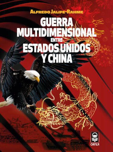 خرید و دانلود نسخه کامل کتاب Guerra multidimensional entre Estados Unidos y China_68f6802bbbb6d.jpeg خرید و دانلود نسخه کامل کتاب Guerra multidimensional entre Estados Unidos y China