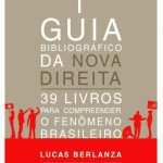 خرید و دانلود نسخه کامل کتاب Guia Bibliográfico da Nova Direita: 39 livros para compreender o fenômeno brasileiro