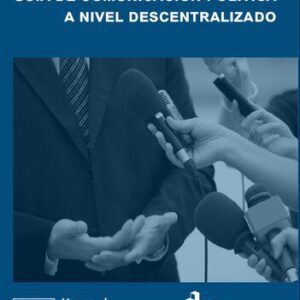 خرید و دانلود نسخه کامل کتاب Guía de comunicación política a nivel descentralizado