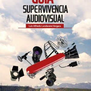 خرید و دانلود نسخه کامل کتاب Guía de supervivencia audiovisual