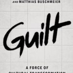 خرید و دانلود نسخه کامل کتاب Guilt: A Force of Cultural Transformation