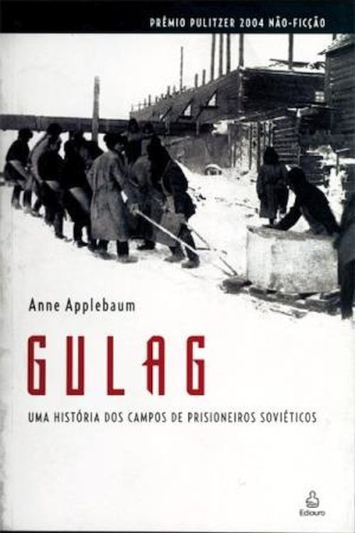 خرید و دانلود نسخه کامل کتاب Gulag; uma história dos campos de prisioneiros soviéticos_68e561283d7e9.jpeg خرید و دانلود نسخه کامل کتاب Gulag; uma história dos campos de prisioneiros soviéticos