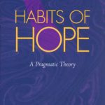 خرید و دانلود نسخه کامل کتاب Habits of Hope: A Pragmatic Theory