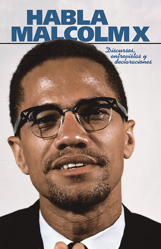 خرید و دانلود نسخه کامل کتاب Habla Malcolm X: Discursos, entrevistas y declaraciones_68ec177c541ec.png خرید و دانلود نسخه کامل کتاب Habla Malcolm X: Discursos, entrevistas y declaraciones