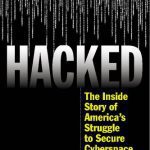 خرید و دانلود نسخه کامل کتاب Hacked: The Inside Story Of America’s Struggle To Secure Cyberspace