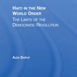 خرید و دانلود نسخه کامل کتاب Haiti in the New World Order: The Limits of the Democratic Revolution