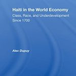 خرید و دانلود نسخه کامل کتاب Haiti in the World Economy: Class, Race, and Underdevelopment Since 1700